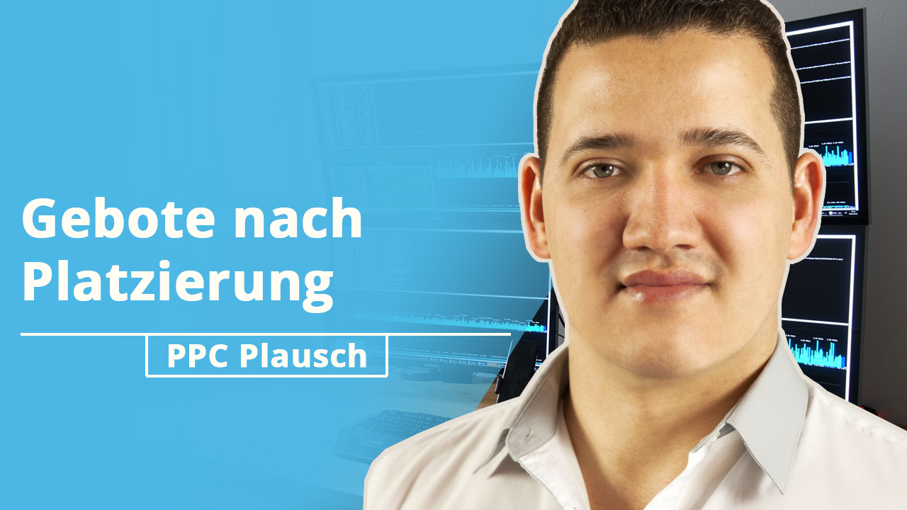 Gebote nach Platzierung im PPC Plausch
